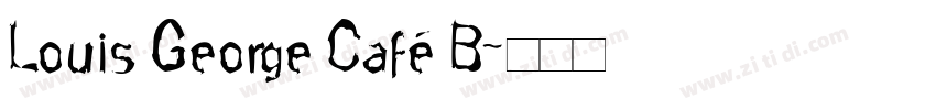 Louis George Café B字体转换